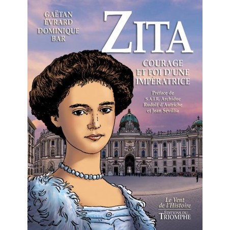 Zita, courage et foi d'une impératrice, en BD
